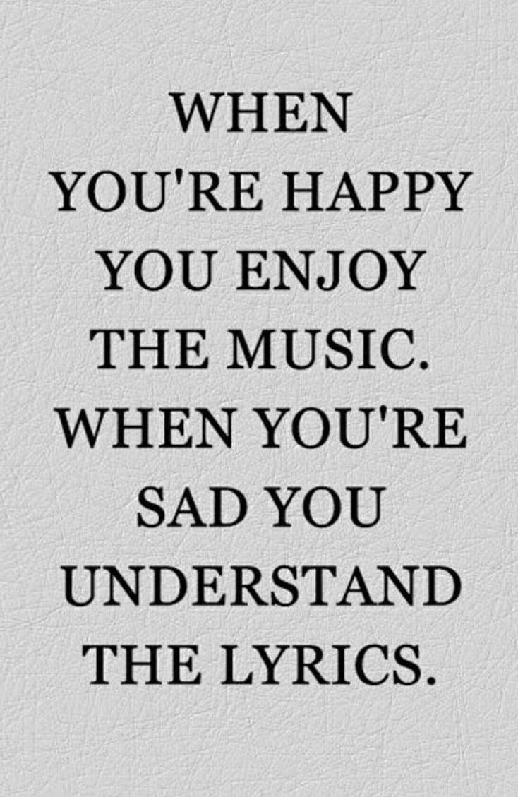 when we are happy you enjoy them music