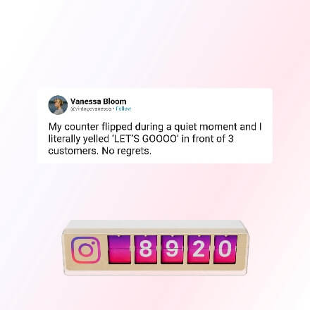May be an image of 1 person and text that says "Vanessa VanessaBloom Bloom @vintagevanessa Follow My counter flipped during a quiet moment and I literally yelled 'LET'S GOOOO' in front of 3 customers. No regrets. 8920 8 892 2 9 0"