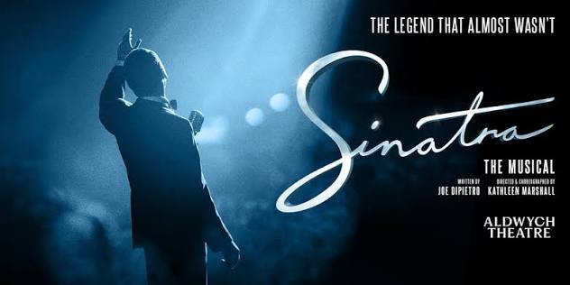 Book Sinatra The Musical London Tickets | London Theatre Direct